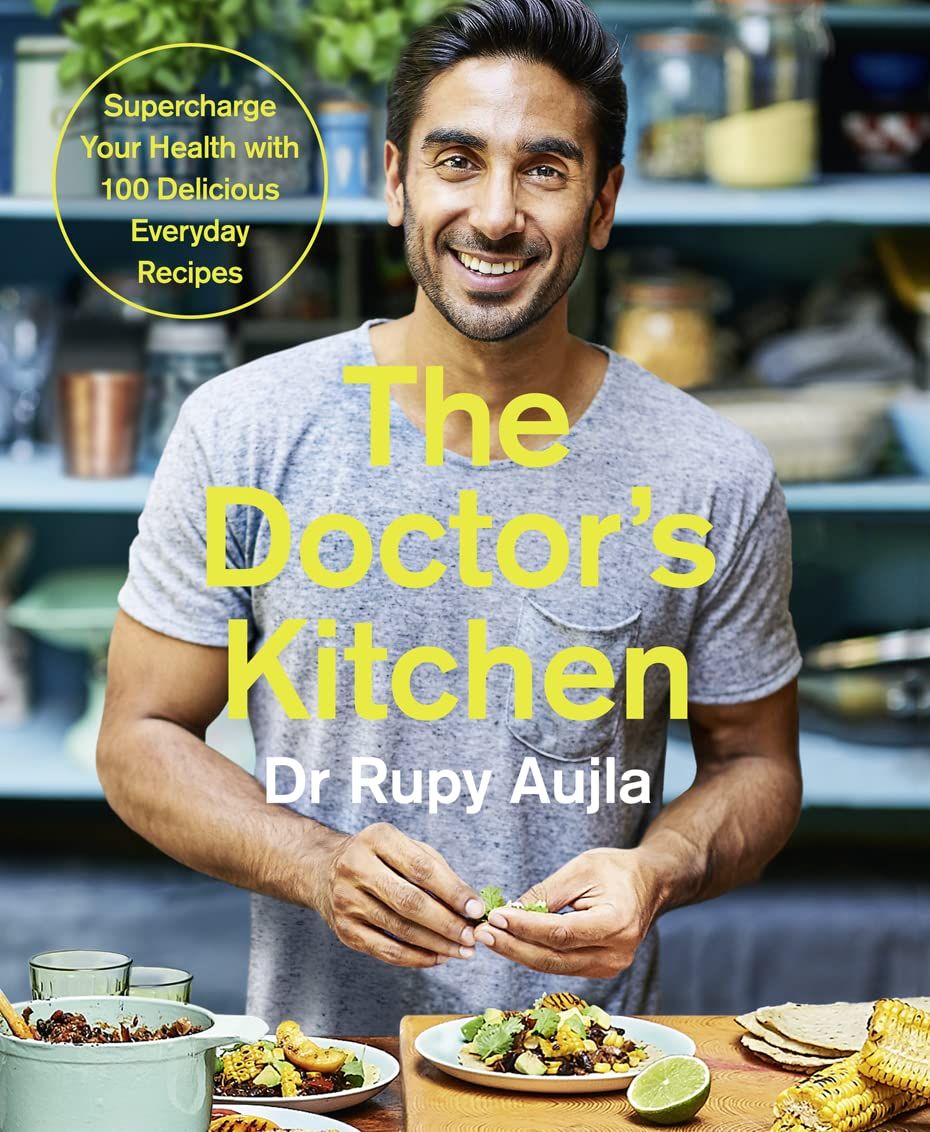 The Doctors Kitchen: Supercharge your health with 100 delicious everyday recipes